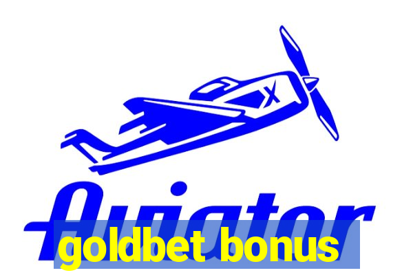 goldbet bonus