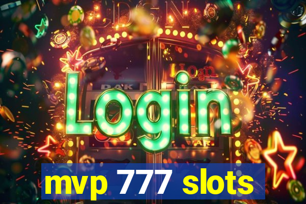 mvp 777 slots