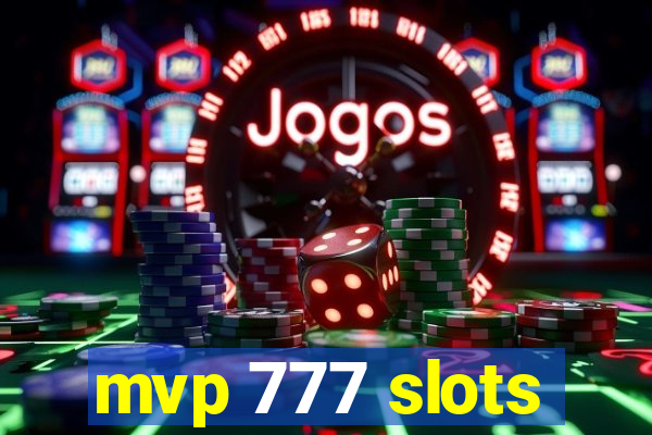 mvp 777 slots