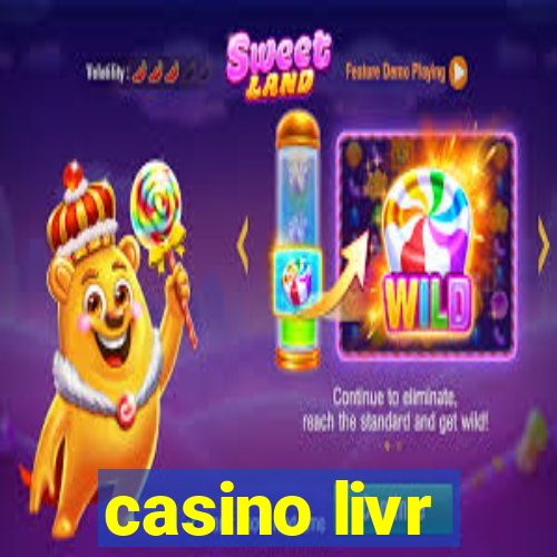 casino livr