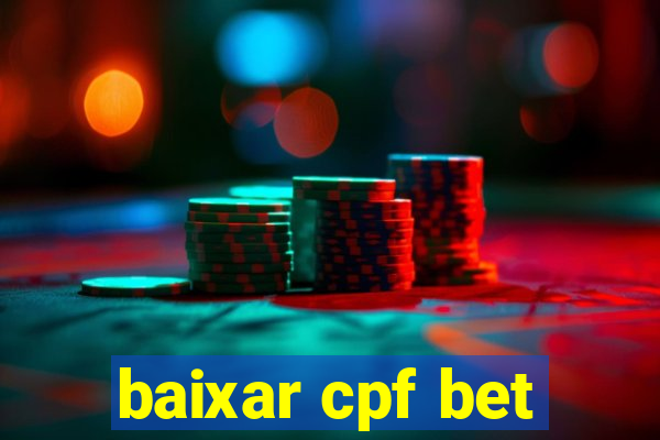 baixar cpf bet