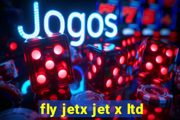 fly jetx jet x ltd