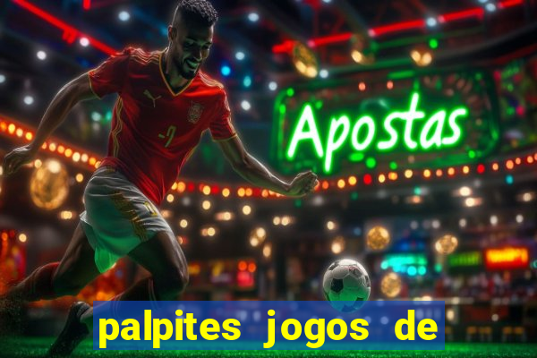 palpites jogos de hoje bet365