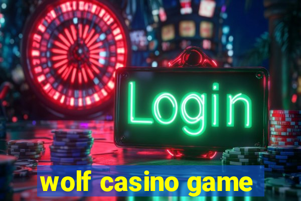 wolf casino game