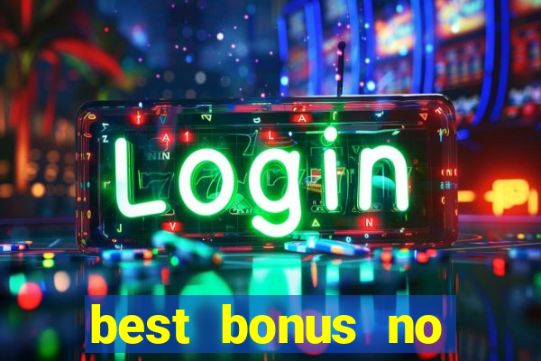 best bonus no deposit casino