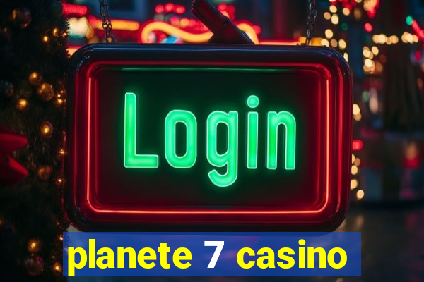 planete 7 casino