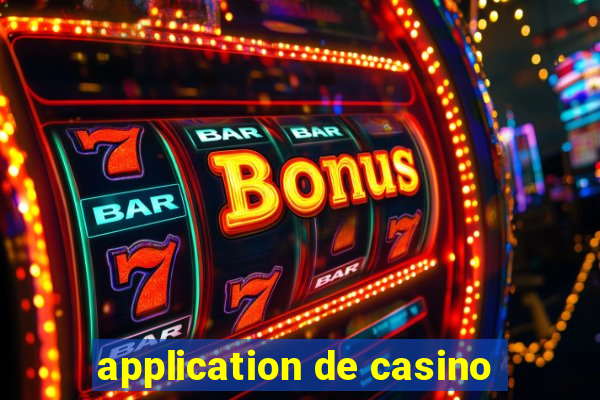 application de casino