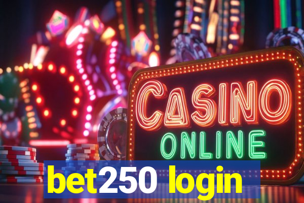 bet250 login