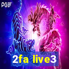 2fa live3