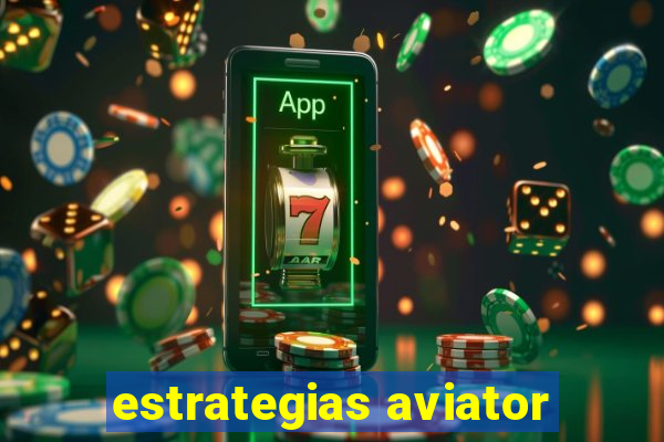 estrategias aviator