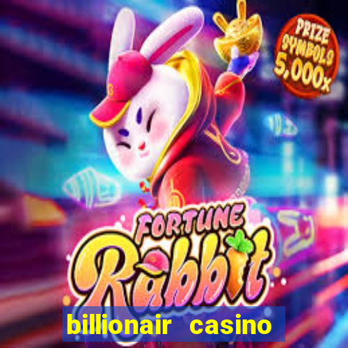 billionair casino free chips