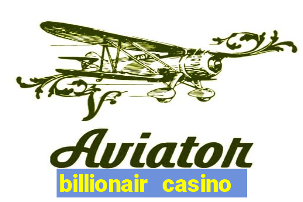 billionair casino free chips