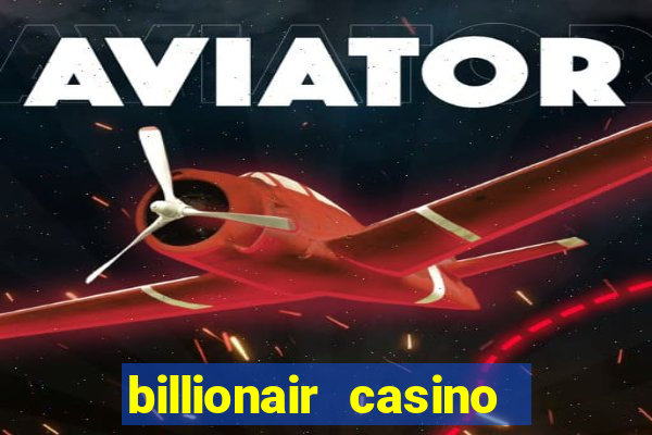 billionair casino free chips