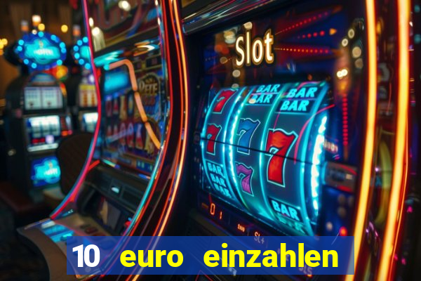 10 euro einzahlen 50 euro spielen casino 2020