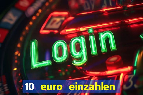 10 euro einzahlen 50 euro spielen casino 2020