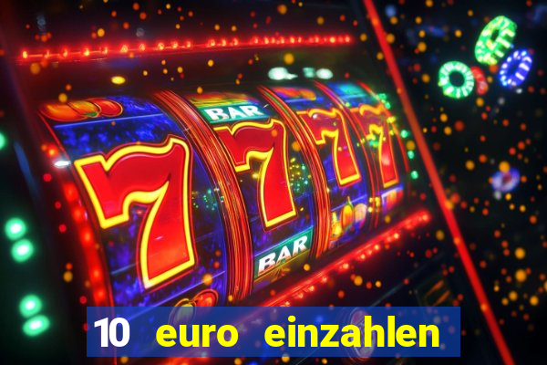 10 euro einzahlen 50 euro spielen casino 2020