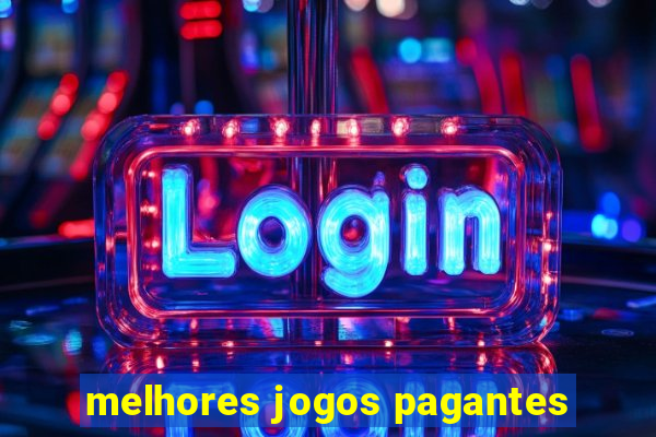 melhores jogos pagantes