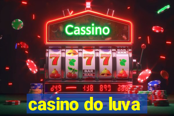 casino do luva