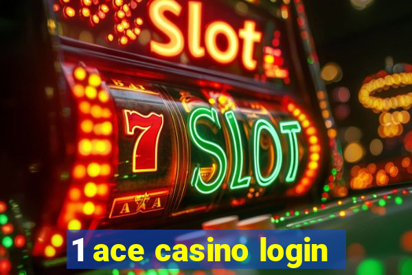 1 ace casino login