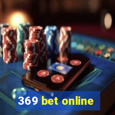 369 bet online