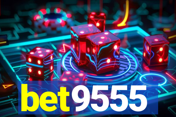 bet9555