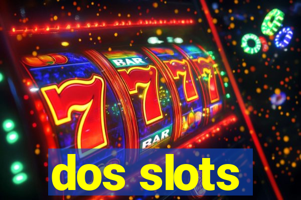 dos slots