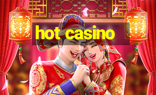 hot casino