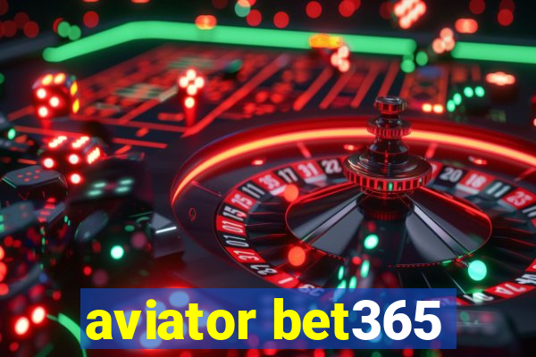 aviator bet365