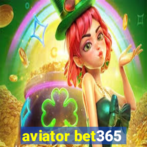 aviator bet365