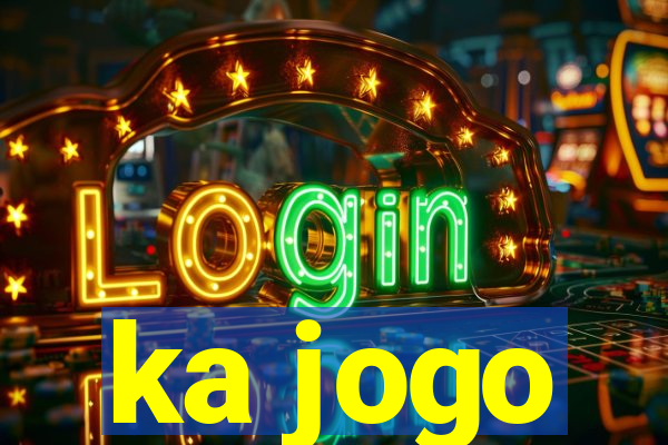 ka jogo