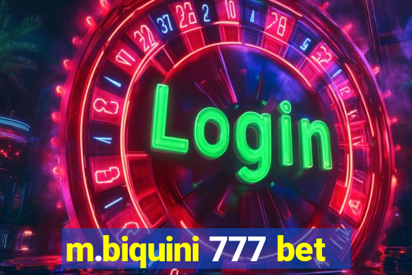 m.biquini 777 bet