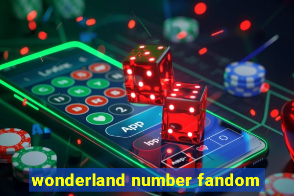 wonderland number fandom