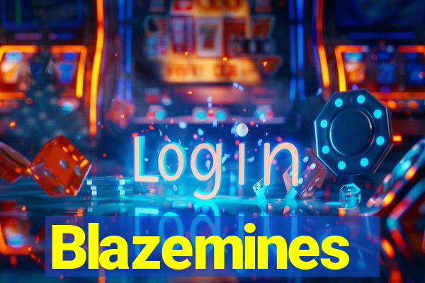 Blazemines