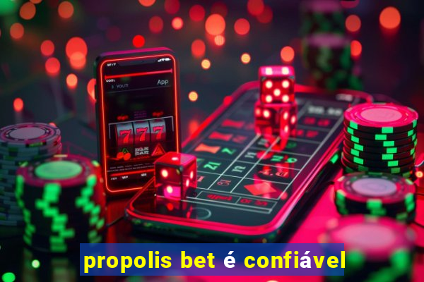 propolis bet é confiável