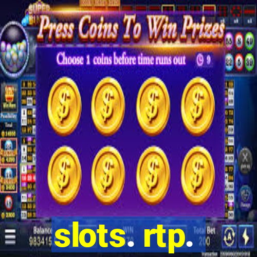 slots. rtp.