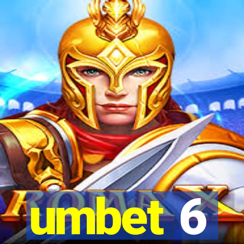 umbet 6