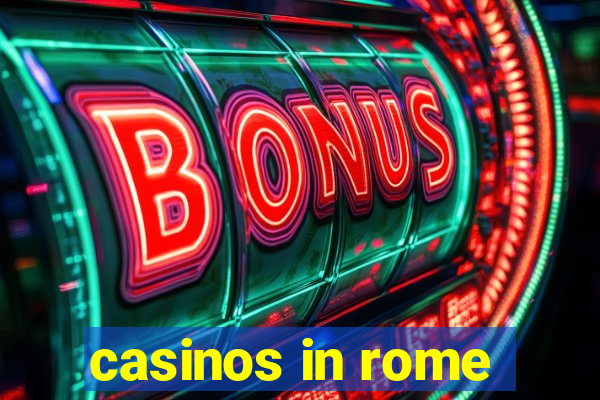 casinos in rome