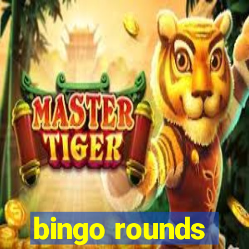 bingo rounds