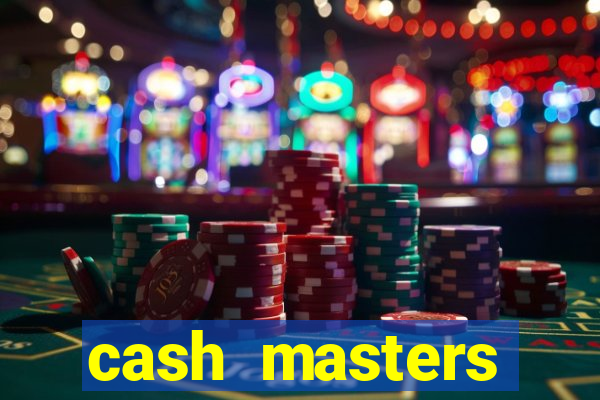 cash masters dinheiro infinito