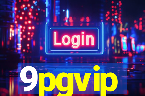 9pgvip