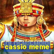 cassio meme