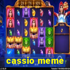 cassio meme