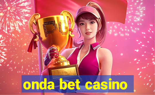 onda bet casino