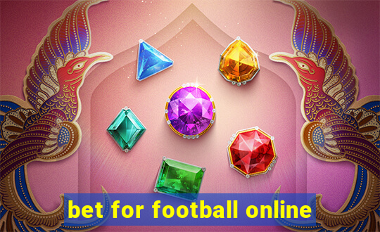 bet for football online