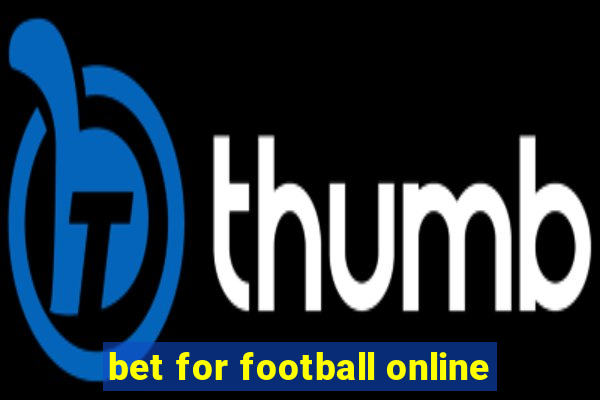 bet for football online