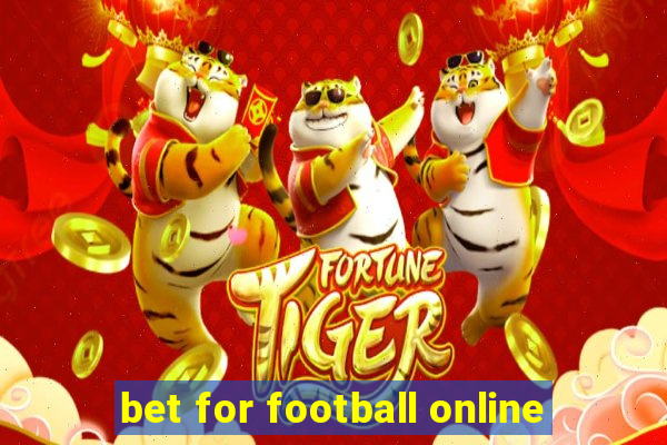 bet for football online