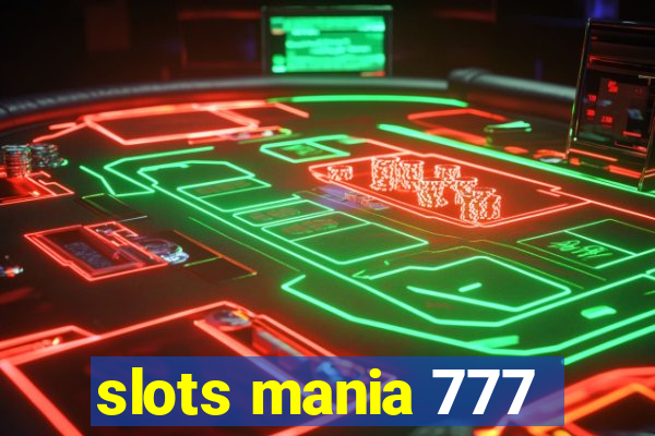 slots mania 777