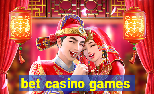 bet casino games