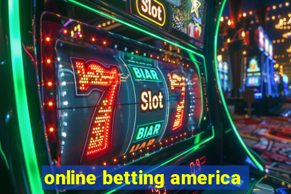 online betting america