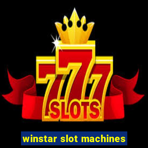 winstar slot machines